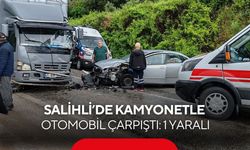 Salihli’de kamyonetle otomobil çarpıştı: 1 yaralı