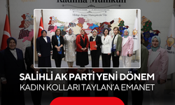 Salihli AK Parti'de yeni dönem... Kadın Kolları Taylan’a emanet