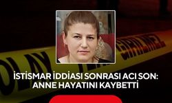 Engelli kızına cinsel İstismar iddiasıyla karakola giden anne hayatını kaybetti