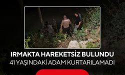 Korkunç olay! Irmakta sürüklenen şahıs ölü bulundu...