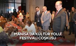 Manisa’da Kültür Yolu Festivali coşkusu
