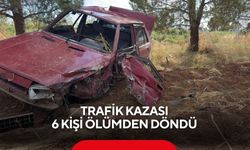 Trafik kazası: 6 kişi ölümden döndü