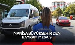 Manisa Büyükşehir’den bayram mesaisi