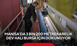Manisa’da 3 bin 200 metrekarelik dev halı bursa için dokunuyor