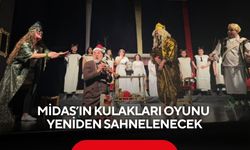 Midas’ın Kulakları oyunu 22 Mayıs’ta yeniden sahnelenecek