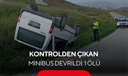 Kontrolden çıkan minibüs devrildi: 1 ölü