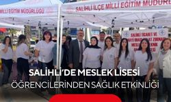 Salihli'de meslek lisesi öğrencilerinden sağlık etkinliği