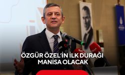 Özgür Özel’in ilk durağı Manisa olacak