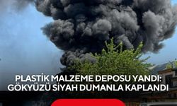 Plastik malzeme deposu yandı: Gökyüzü siyah dumanla kaplandı