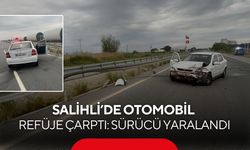 Salihli’de otomobil refüje çarptı: Sürücü yaralandı