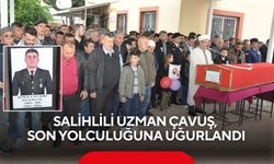 Salihlili Uzman Çavuş, son yolculuğuna uğurlandı