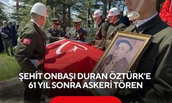 Şehit Onbaşı Duran Öztürk’e 61 yıl sonra askeri tören