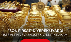 "Son fırsat" diyerek uyardı! Altın ve gümüşte beklenen o rakamlar geldi