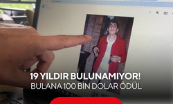 Tam 19 yıldır her yerde aranıyor! Bilgiyi getirene servet değerinde ödül
