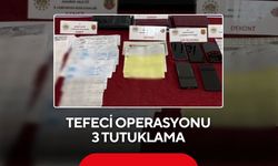 Tefeci operasyonu: 3 tutuklama