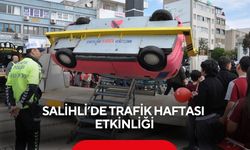 Salihli’de Trafik Haftası etkinliğinde öğrencilere uygulamalı eğitim