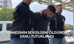 Annesinin sevgilisini öldüren zanlı tutuklandı