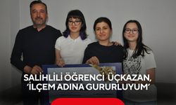 Türkiye birincisi Salihlili öğrenci Ayşegül Üçkazan, ‘İlçem adına gururluyum”