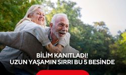 Bilim kanıtladı! Uzun yaşamın sırrı bu 5 besinde