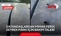 Vatandaşlardan Mimar Ferdi Zeyrek Parkı için bakım talebi