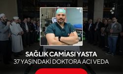 Sağlık camiası yasta: 37 yaşındaki doktora acı veda