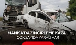 Manisa'da 5 araçlı zincirleme kaza: Çok sayıda yaralı var