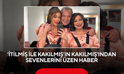 ‘İtilmiş ile Kakılmış’ın Kakılmış’ından sevenlerini üzen haber