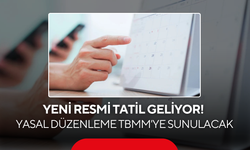 Yeni resmi tatil geliyor! Yasal düzenleme TBMM'ye sunulacak