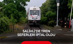 Salihli’de tren seferleri iptal oldu