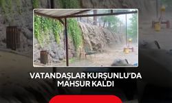 Vatandaşlar Kurşunlu’da mahsur kaldı