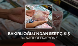 Bakırlıoğlu’ndan sert çıkış ‘Bu nasıl operasyon?’