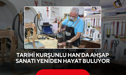 Tarihi Kurşunlu Han’da ahşap sanatı yeniden hayat buluyor