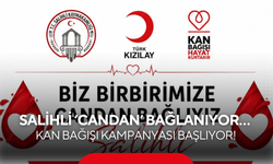 Salihli ‘Candan’ bağlanıyor… Kan bağışı kampanyası başlıyor!
