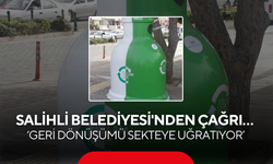 Salihli Belediyesi'nden Çağrı… Cam kumbaraları amacına uygun kullanılmalı