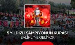 Galatasaray’ın 26.şampiyonluk kupası Salihli’ye geliyor