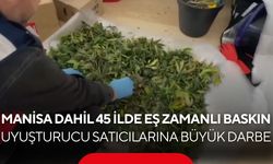Aralarında Manisa'nın da olduğu 45 ilde dev operasyon! Narko Pars’ta 352 şüpheli yakalandı