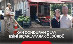 Kan donduran olay: Eşini bıçaklayarak öldürdü, 1 kişiyi daha ağır yaraladı