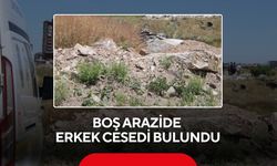 Boş arazide erkek cesedi bulundu