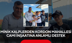 Minik kalplerden Kordon Mahallesi Cami inşaatına anlamlı destek