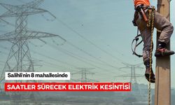 Salihli'nin 8 mahallesinde saatler sürecek elektrik kesintisi