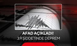 AFAD açıkladı! 3.9 şiddetinde deprem