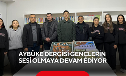 Aybüke Dergisi gençlerin sesi olmaya devam ediyor