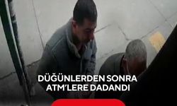 Düğünlerden sonra ATM’lere dadandı... Yaşlıların parasını el çabukluğuyla çaldı