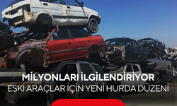2000 model ve altı araç sahiplerine şok gelişme! Hurda teklifi Meclis’te