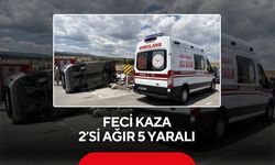 Feci kaza: 2’si ağır 5 yaralı