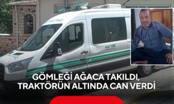 Gömleği ağaca takıldı, Traktörün altında can verdi