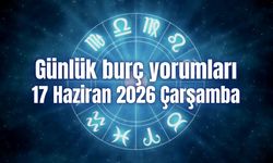 Günlük burç yorumları: 17 Haziran 2026 Çarşamba