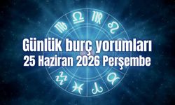 Günlük burç yorumları: 25 Haziran 2026 Perşembe