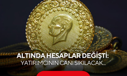 Güvenli limanda hesaplar tamamen değişti: Yatırımcının canı sıkılacak...