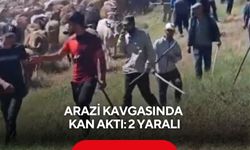 Arazi kavgasında kan aktı: 2 yaralı